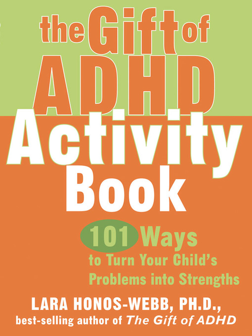 Title details for The Gift of ADHD Activity Book by Lara Honos-Webb - Available